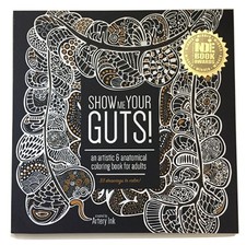 Show Me Your Guts: An Artistic and Anatomical Coloring Book for Adults picture
