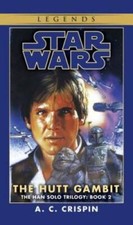 The Hutt Gambit (Star Wars: The Han Solo Trilogy, Vol. 2) - Paperback - GOOD picture