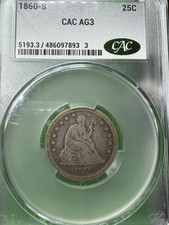 1860-S Liberty Seated Silver Quarter AG03 CAC , PQ OBVERSE IS MORE LIKE VG-fine picture