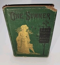 Vintage 1878 One Summer By Blanche Willis Howard Illust By Augustus Hoppin picture