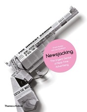 Newsjacking: The Urgent Genius of Real-Time Advertising by Jon Burkhart Book The picture
