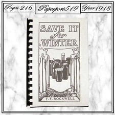 1918  Save It For Winter Canning Book  216 Pages picture
