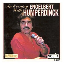 An Evening With Engelbert Humperdinck Vol 1 ~ Engelbert Humperdinck ~ CD picture