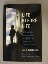Life Before Life: A Scientific Investigation of Children's Memories of Previ... picture