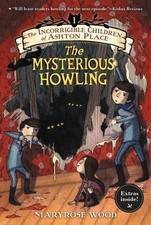 The Incorrigible Children of Ashton P..., Maryrose Wood picture