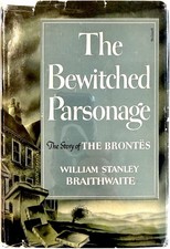 The Bewitched Parsonage - SIGNED & INSCRIBED by Author William Braithwaite 1950 picture