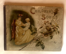 CHILDREN'S SONGS WITH PICTURES & MUSIC, London, Marcus Ward, 1893. picture