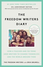The Freedom Writers Diary: How a Teach..., Erin Gruwell picture