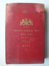 The Franco-German War, 1870-1871 Part 1, Volume 2: Maps (HMSO) picture
