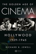The Golden Age of Cinema : Hollywood, 1929-1945 Paperback Richard picture