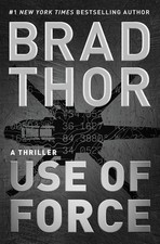 Use of Force: A Thriller, Brad Thor picture