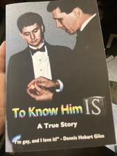 To Know Him Is : A True Story / Dennis Hobart Giles / Paperback / Gay Interest picture