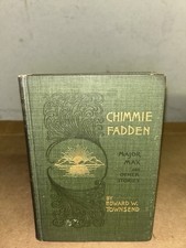 Chimmie Fadden - Major Max & Other Stories By Edward W. Townsend Hardcover Illus picture