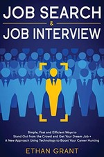 Job Search and Job Interview, 2 in 1 Book: Simple, Fast and Effi picture