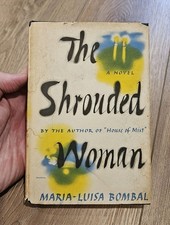 The Shrouded Woman Maria-Luisa Bombal 1948 First Edition HCDJ Rare 1st Novel picture