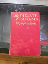 The Pirate Of Panama 1916 First Edition Wm.macleod Raine picture