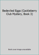 Bedeviled Eggs (Cackleberry Club Mystery, Book 3) by Childs, Laura picture