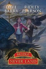 The Bridge to Never Land (Peter) - Paperback By Barry, Dave - VERY GOOD picture