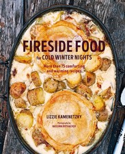 Fireside Food for Cold Winter Nights: More than 75 comforting and warming re... picture