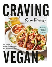 Craving Vegan: 101 Recipes to Satisfy Your Appetite the Plant-Based Way picture