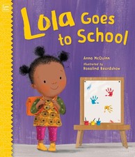 Lola Goes to School (Lola Reads) picture
