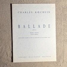 Charles Koechlin Ballade Opus 50 French Piano Score Billaudot New Old Stock picture