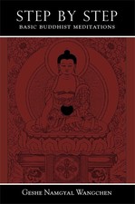 Step by Step: Basic Buddhist Meditations - paperback Wangchen, Geshe Namgyal picture