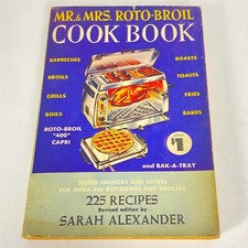 Vintage 1959 Mr & Mrs Roto-Broil Cook Book Sarah Alexander 225 Recipes Manual picture