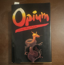 Tony Cohan Opium Hardcover Novel Fiction Simon and Schuster (1984) picture