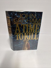SIGNED John Grisham A Time to Kill  1993 1st edition 1st printing HCDJ Excellent picture