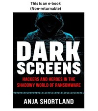Anja Shortland Dark Screens: Hackers and Heroes in the Shadowy World of Ran 20 picture