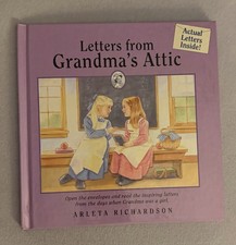 Letters From Grandma's Attic by Arleta Richardson, 1995 (Real Letters Inside) picture