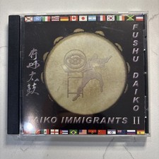 Taiko Immigrants II by Fushu Daiko CD picture