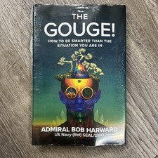 The Gouge : How to Be Smarter Than the Situation You Are In Bob picture