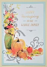 Happy Thanksgiving To The Whole Family / Greeting Card Large Format (+Envelope) picture