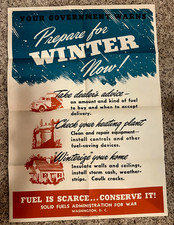 Original 1944 Your Govt Warns Prepare for WInter Fuel is Scarce WWII Poster picture