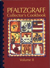 Pfaltzgraff Collector's Cookbook, Volume II: Treasured Family Recipes From t... picture