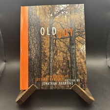 Old Joy: Fiction by Jonathan Raymond and Photographs by Justine Kurland picture