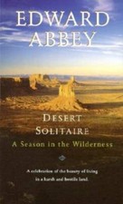Desert Solitaire: A Season in the Wilderness - Mass Market Paperback - GOOD picture