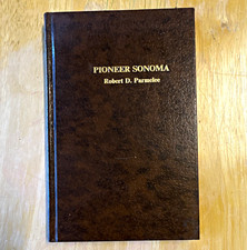 Pioneer Sonoma by Robert D. Parmelee Signed Hardcover (1972) picture
