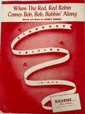 When The Red, Red Robin Comes Bob, Bob Bobbin Along. 1926. picture