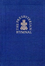 The Presbyterian Hymnal: Hymns, Psalms, and Spiritual Songs - VERY GOOD picture
