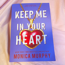 Monica Murphy Keep Me in Your Heart Lancaster Preparatory School Paperback picture