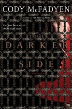The Darker Side - Hardcover By McFadyen, Cody - GOOD picture