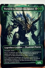 Vorinclex, Monstrous Raider Proxy Card with Custom designed art picture