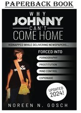 WHY JOHNNY CAN’T COME HOME Paperback – April 15, 2024 picture