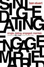 Single, Dating, Engaged, Married: Navigating Life and Love in the Modern Age picture