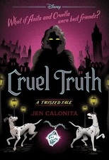 Cruel Truth (Disney: A Twisted Tale #21) by Jen Calonita Paperback Book picture