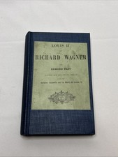 Louis II et Richard Wagner and Edmond Faux Hardcover 1893 Very Good Condition picture