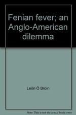 Fenian Fever: An Anglo-American Dilemma picture